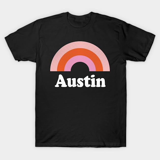 Austin, Texas - TX Retro Rainbow and Text T-Shirt by thepatriotshop